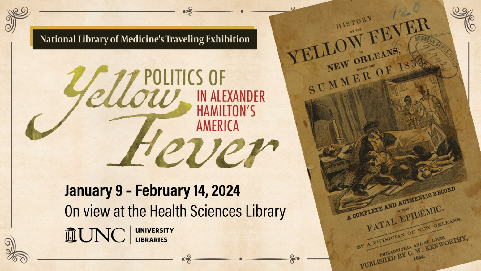 HSL hosts NLM Traveling Exhibit on “The Politics of Yellow Fever”.  Now through February 14, 2024 in HSL Lobby.